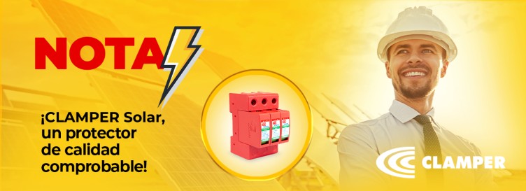 CLAMPER Solar ¡Un protector de calidad probada!